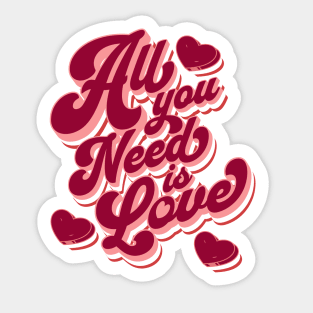 All you need is love Sticker